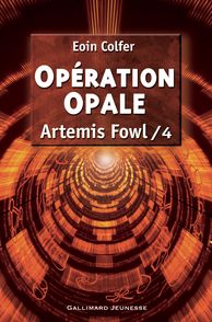 Opération Opale - Eoin Colfer