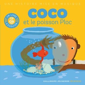Coco et le poisson Ploc - Paule Du Bouchet, Xavier Frehring