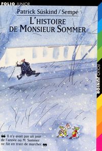 L'histoire de Monsieur Sommer -  Sempé, Patrick Süskind