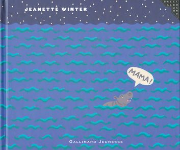 Mama ! - Jeanette Winter