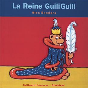 La Reine GuiliGuili - Alex Sanders
