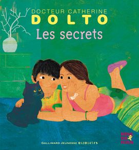 Les secrets - Catherine Dolto, Colline Faure-Poirée, Frédérick Mansot