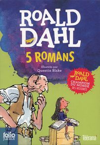 5 romans - Quentin Blake, Roald Dahl
