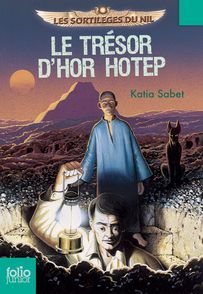 Le trésor d'Hor Hotep - Philippe Biard, Katia Sabet