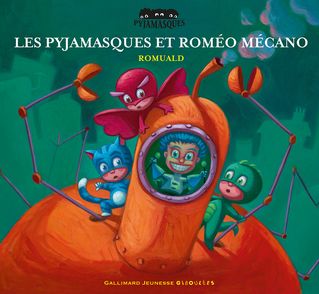 Les Pyjamasques et Roméo Mécano -  Romuald