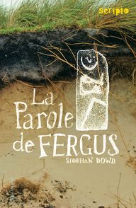 La Parole de Fergus - Siobhan Dowd