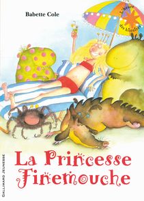 La princesse Finemouche - Babette Cole