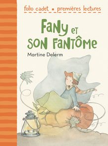 Fany et son fantôme - Martine Delerm
