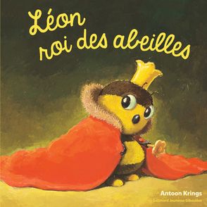 Léon roi des abeilles - Antoon Krings