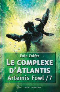 Le complexe d'Atlantis - Eoin Colfer