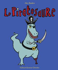 Le Piratosaure - Alex Sanders