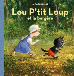 Lou P'tit Loup et la bergère - Antoon Krings