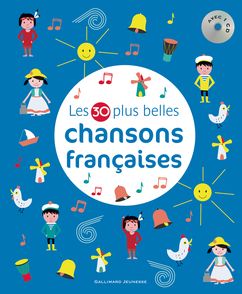 Les 30 plus belles chansons françaises -  un collectif d'illustrateurs