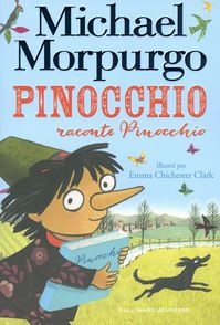 Pinocchio raconte Pinocchio - Emma Chichester Clark, Michael Morpurgo