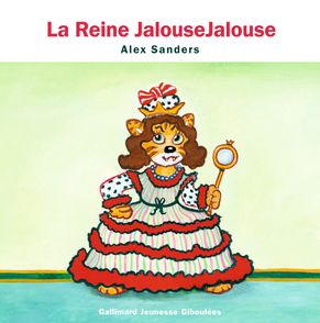 La Reine JalouseJalouse - Alex Sanders