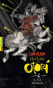 Le Vol du héron - Lian Hearn