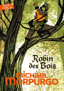 Robin des Bois - Jean-Philippe Chabot, Michael Morpurgo