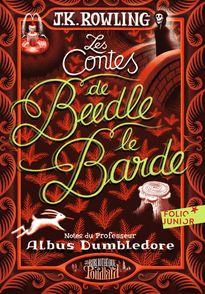 Les Contes de Beedle le Barde - J.K. Rowling