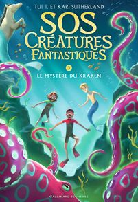 SOS Créatures fantastiques - Kari Sutherland, Tui T. Sutherland