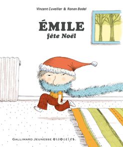 Émile fête Noël - Ronan Badel, Vincent Cuvellier