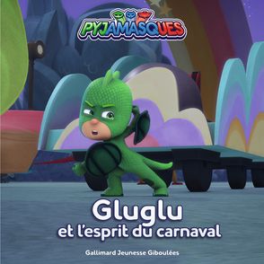 Gluglu et l’esprit du carnaval -  Romuald