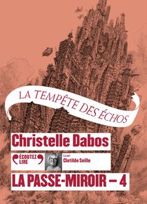 La Passe-miroir - Christelle Dabos