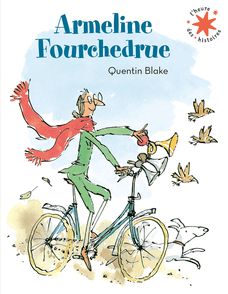 Armeline Fourchedrue - Quentin Blake