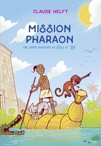 Mission Pharaon - Claude Helft