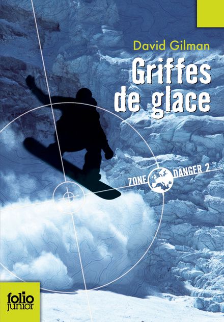 Griffes de glace - David Gilman