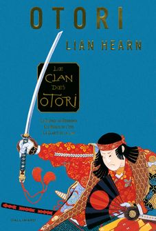 Le clan des Otori - Lian Hearn